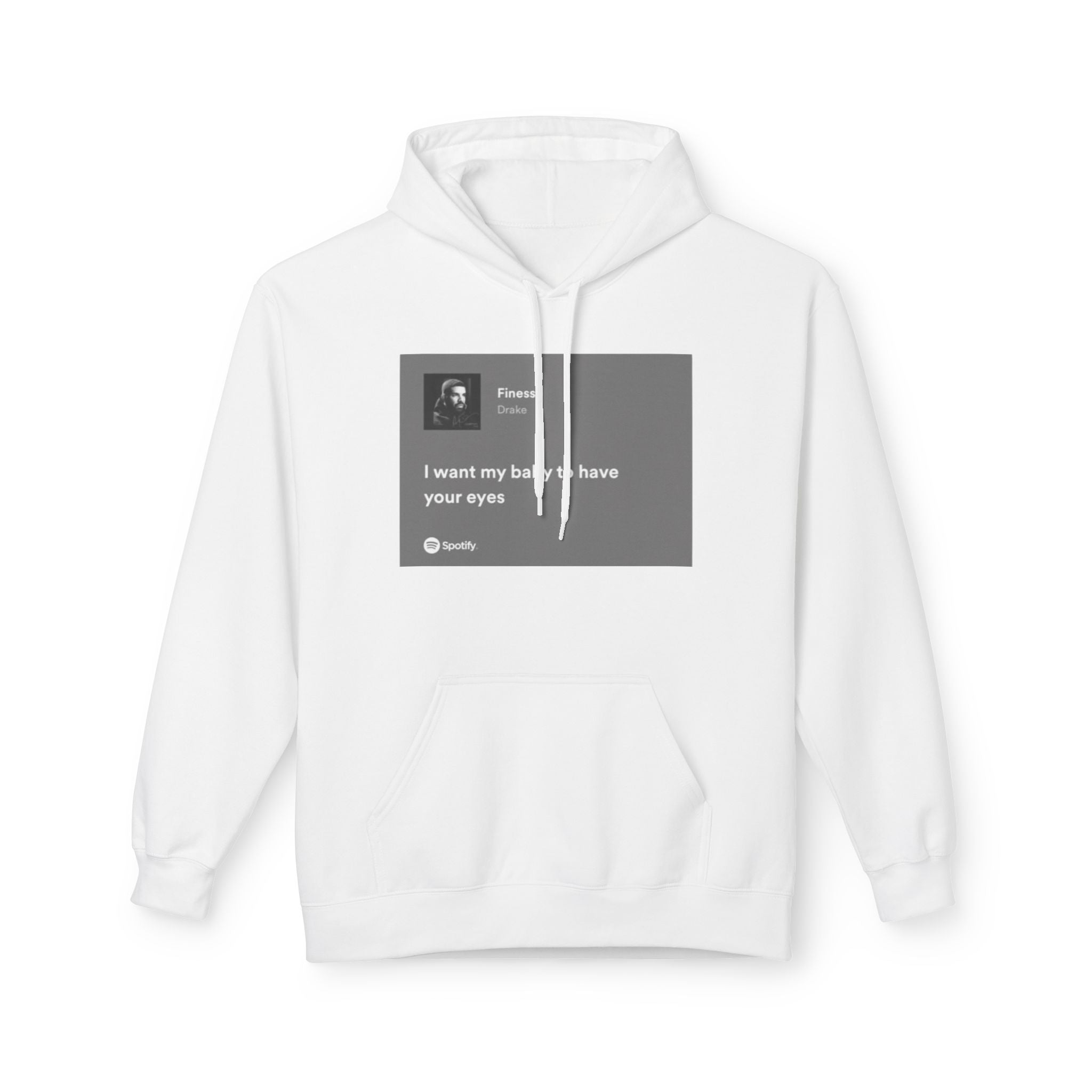 Drake Portrait Hoodie — "I want my baby to have your eyes" Text & Photo Pullover